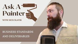 Ask a Painter Live #295: Mastering the Basics - Standards & Deliverables