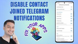 How to Disable the Contact Joined Telegram Notifications