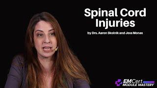 Spinal Cord Injuries | (MyEMCert) EMCert Module Mastery