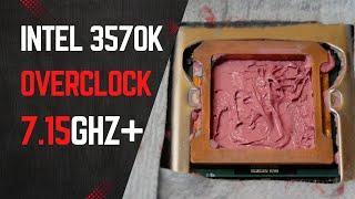 CPU Direct Die Cooling - Intel Core i5 3570K Overclocked to 7.15GHz+ on LN2