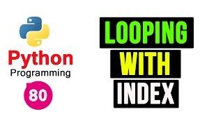 Python Programming Tutorial - Looping With Index | Enumerate Function