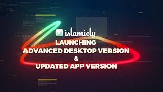 Islamicly Advanced Desktop Version and Updated App Version | Pre-Launch Ramadan Sale