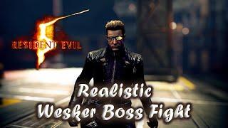 Trying to make a realistic Wesker Boss Vs Wesker Boss Fight...