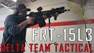 Delta Team Tactical FRT-15L3 INSANE!!!