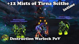 WoW | +12 Mists intime, Destruction Warlock PoV