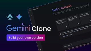 Let's Build Google Gemini 2.0 Using React JS and Gemini API | Gemini Clone In React 2024