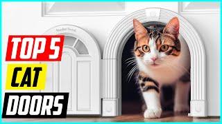 5 Best Cat Door for 2024