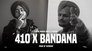 410 x Bandana Mashup (Prod by Sxndeep) Sidhu Moose Wala x Shubh @Sxndeeponthebeat