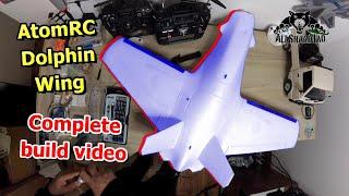 Skyzone AtomRC Dolphin FPV Racing Wing Complete Build