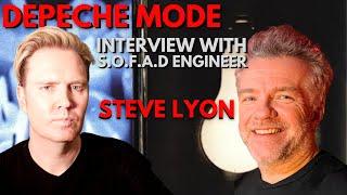 Depeche  Mode - Interview With S.O.F.A.D Engineer Steve Lyon