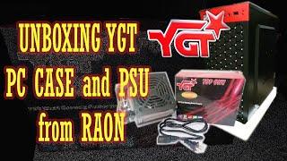 UNBOXING YGT PC CASE and PSU from RAON - Pinoy Tech Tips