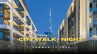  City Walk Dubai Night Tour – Experience Luxury, Lights & Lifestyle! ️