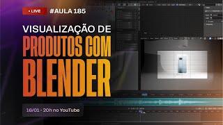  Visualização de produtos usando Blender | Live#185