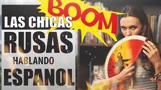 ¿Por qué hay El BOOM de LAS CHICAS RUSAS que hablan ESPAÑOL. Rusas aman españoles