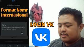 Cara Login VK Eror Format Number Internasional