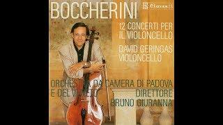 Luigi Boccherini: 12 Concerti per il Violoncello, Concerto No. 12 / David Geringas & Bruno Giuranna