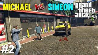 MICHAEL TRY TO KILL SIMEON GTA 5 | #2