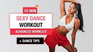 10 MIN. SEXY DANCE WORKOUT (advanced) - helpful Dance Tips + Dance to the Beat | Kaji Pm