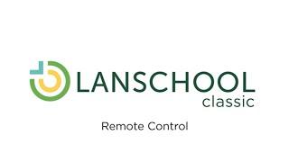 LanSchool Classic Feature - Remote Control