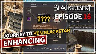 Journey to PEN Blackstar RETURNS - Episode 16 | Black Desert