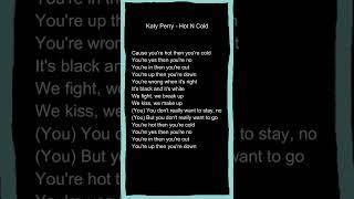 Katy Perry - Hot N Cold lyrics #shorts #shortslyrics #lyrics