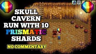 How I Got 10 Prismatic Shards In The Skull Cavern [ No Commentary, Unedited ]