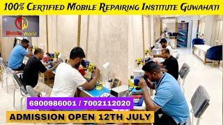 100% Certified Mobile Repairing Institution in Guwahati |Jalukbari 3 months course| Mobile World 