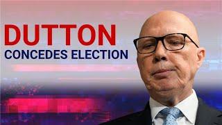 Peter Dutton concedes 2025 federal election