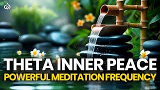 Peaceful Theta Waves: Powerful Meditation Frequency for Inner Peace & Relaxation