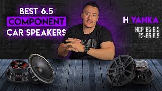 Best 6.5 component car speakers H YANKA HCP-65 6.5  ES-65 6.5  Component Car Speakers Mike Angels