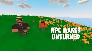 [ГАЙД] NPC Maker | Unturned | Как создать NPC | 2021 | RU