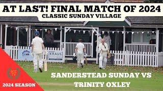 AT LAST, THE FINAL MATCH OF 2024: Classic Sunday Village vs Trinity Oxley