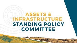 October 3, 2024 - Assets & Infrastructure Standing Policy Committee