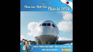 Chùm Tour Du Lịch Nhật Bản Mùa Hè 2024 | Japan Trip