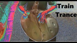 Train trance - Stevie Grape - Handpan