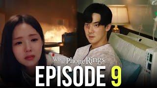 When the Phone Rings | Episode 9 | What to Expect