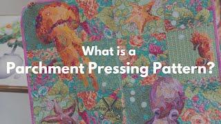 What is a Parchment Pressing Pattern?