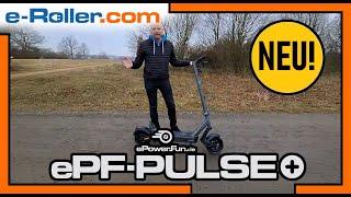 Der neue ePowerfun ePF Pulse PLUS - Was ist der große Unterschied?