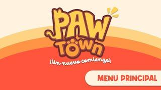 Paw Town | Preview | Menu Principal - Tema Principal