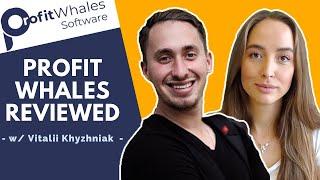 Profit Whales Review w/ Vitalii Khyzhniak | Amazon PPC Software