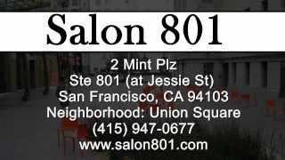 Salon 801, San Francisco, CA - REVIEWS - Union Square