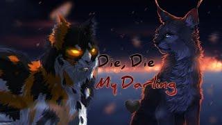 Коты-Воители: Уголек, Кленовница ~Die, Die My Darling  ~ [2к️]