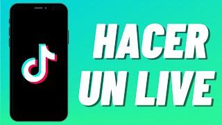 Cómo Hacer Un Live en TikTok