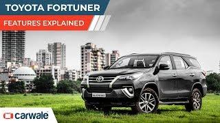 Toyota Fortuner | Features Explained | CarWale