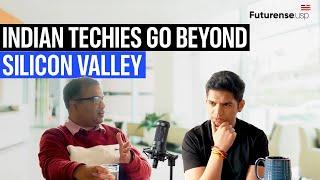 Indian Techies Go Beyond Silicon Valley ft. Abhishek Sinha & Raghav Gupta