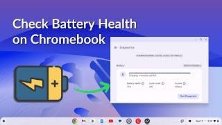 How to Check Battery Health on Chromebook