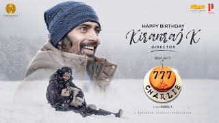 Happy Birthday To Director Kiranraj K | 777 Charlie | Paramvah Studios