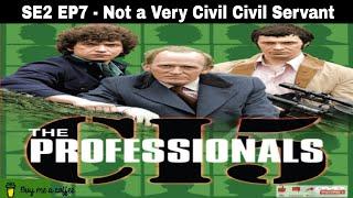 The Professionals (1978) SE2 EP7 - Not a Very Civil Civil Servant