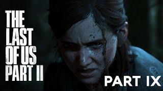 The Last of Us Part II - Part 9 - THE DAY WE COLLIDED/FINALE