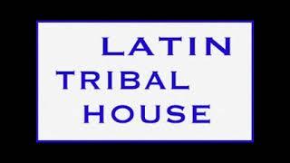 Latin Tribal House Mix DjScale